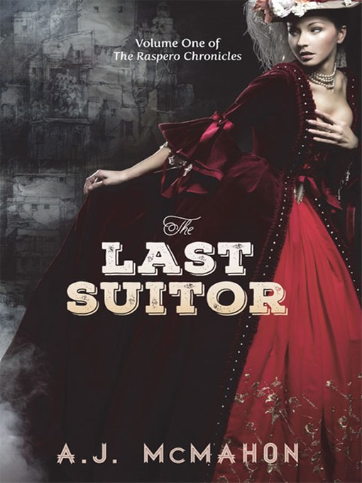 Title details for The Last Suitor by A J McMahon - Available